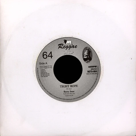 Barry Isaac / Reggae On Top All Stars - Tight Rope / Dub