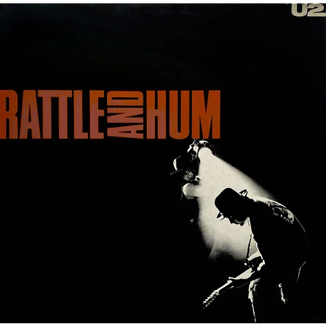 U2 - Rattle And Hum