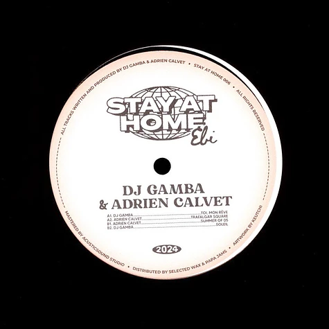 DJ Gamba & Adrien Calvet - Stay At Home Ebi