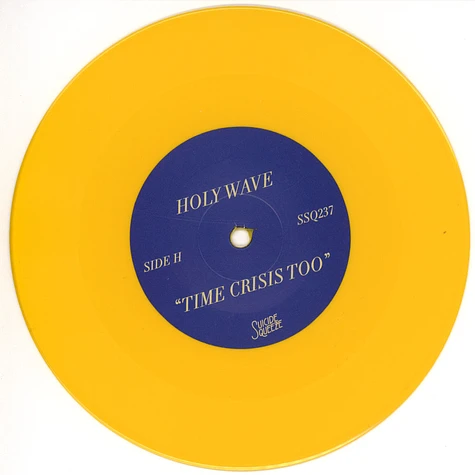 Chastity Belt / Holy Wave - That Guy / Time Crisis Too Opaque Yellow Vinyl Edition