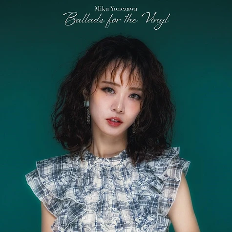 Miku Yonezawa - Ballads For The Vinyl