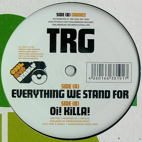 TRG - Everything We Stand For / Oi! Killa!