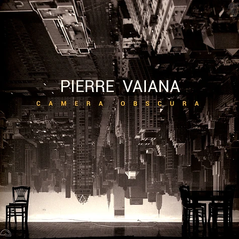 Pierre Vaiana - Camera Obscura