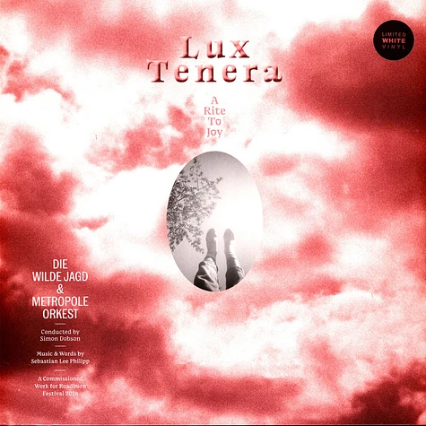 Die Wilde Jagd & Metropole Orkest - Lux Tenera - A Rite To Joy HHV Exclusive White Vinyl Edition