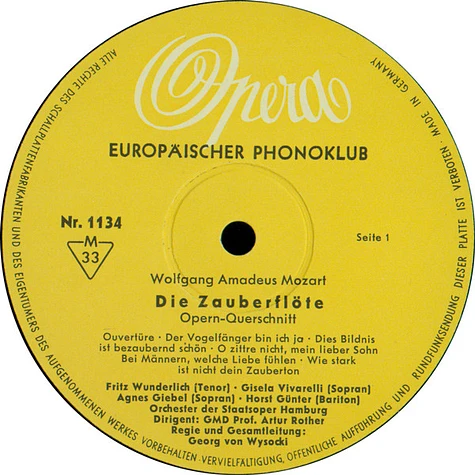 Wolfgang Amadeus Mozart - Peter Roth-Ehrang • Fritz Wunderlich • Gisela Vivarelli • Agnes Giebel • Horst Günter • Erna-Maria Duske, Chor Der Hamburgischen Staatsoper und Orchester Der Staatsoper Hamburg Dirigent: Artur Rother - Die Zauberflöte - Opern-Querschnitt