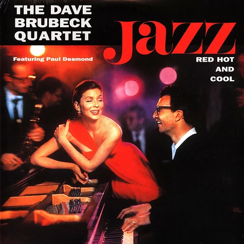 The Dave Brubeck Quartet - Jazz. Red Hot And Cool