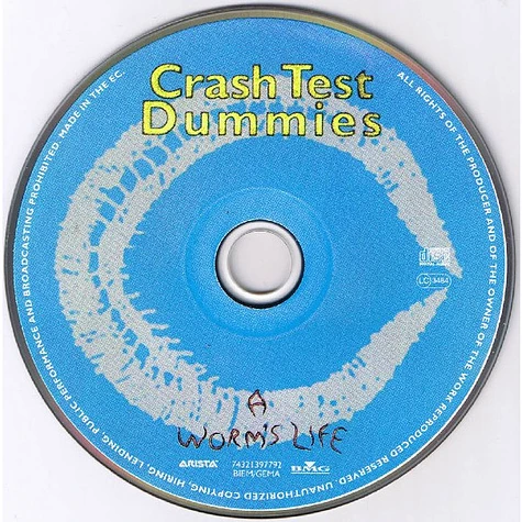 Crash Test Dummies - A Worm's Life