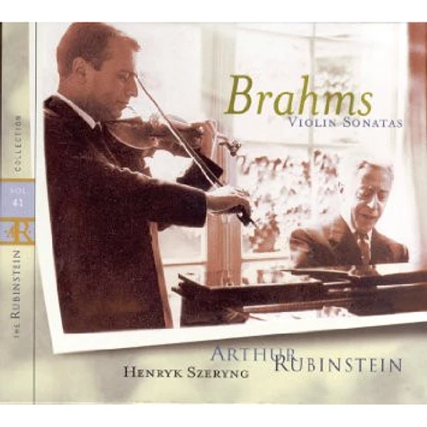 Johannes Brahms, Arthur Rubinstein, Henryk Szeryng - Violin Sonatas