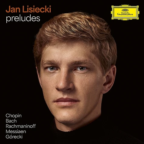 Jan Lisiecki - Preludes