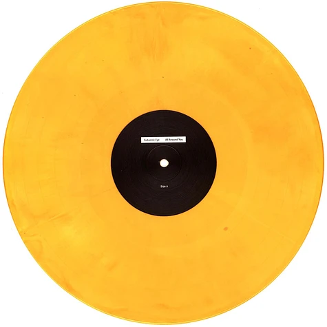 Subsonic Eye - All Around You Orangeyellow Galaxy Vinyl Edition