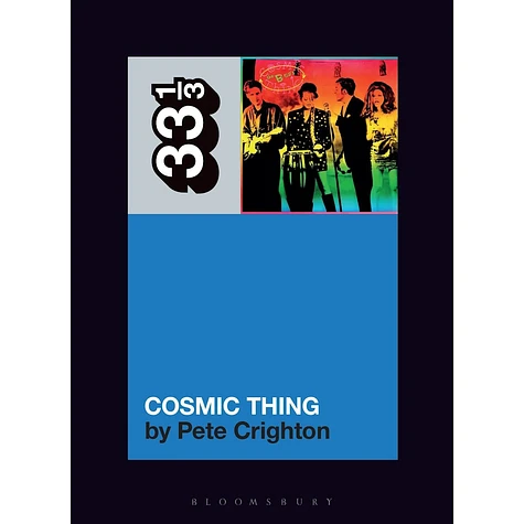 The B-52's - Cosmic Thing By Pete Crighton