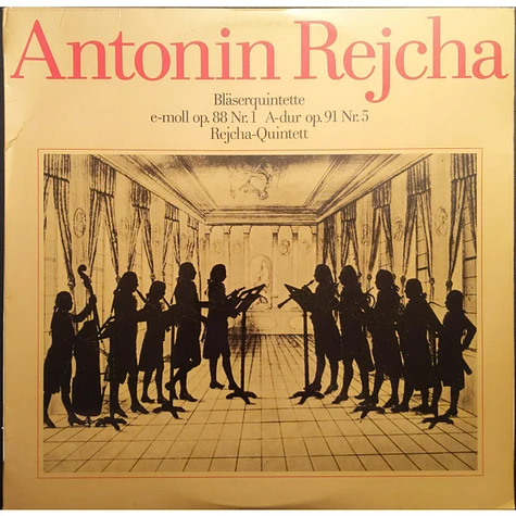 Anton Reicha - Rejcha Wind Quintet - Bläserquintette E-moll Op. 88 Nr. 1 / A-dur Op. 81 Nr. 5