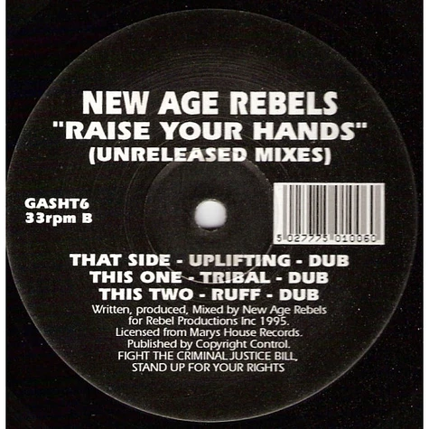 New Age Rebels - Raise Your Hands (Unreleased Mixes)