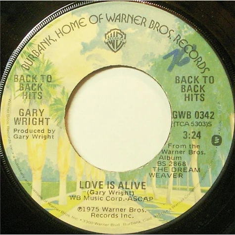 Gary Wright - Dream Weaver / Love Is Alive