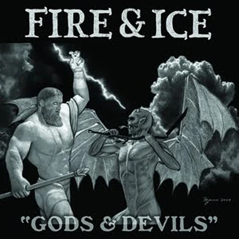 Fire & Ice - Gods & Devils