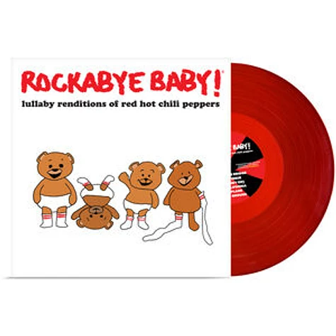 Rockabye Baby! - Lullaby Renditions Of Red Hot Chili Peppers