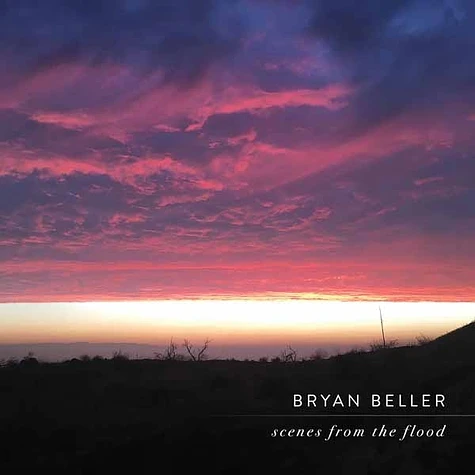 Bryan Beller - Scenes From The Flood