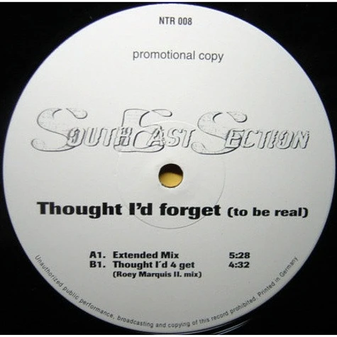 South East Section - Thought I'd Forget (To Be Real)