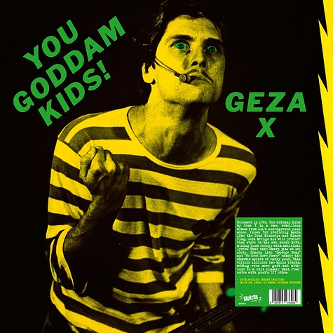 Geza X - You Goddamn Kids Black Vinyl Edition