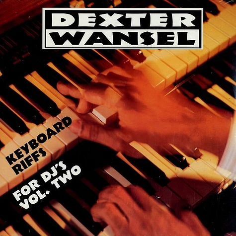 Dexter Wansel - Keyboard Riffs For DJ's Volume 2