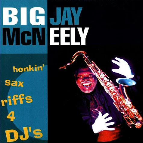 Big Jay McNeely - Honkin' Sax Riffs For Dj's