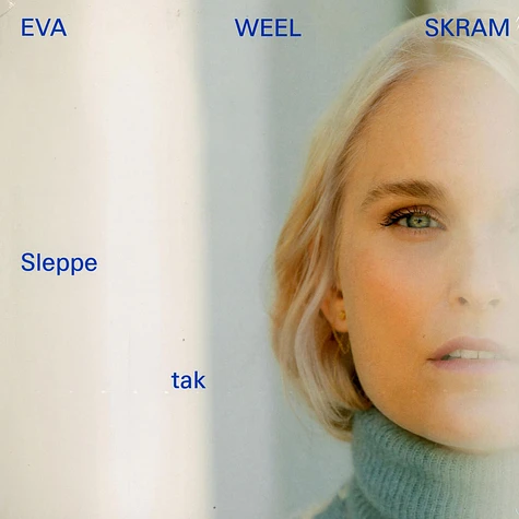 Skram Eva Weel - Sleepe Tak