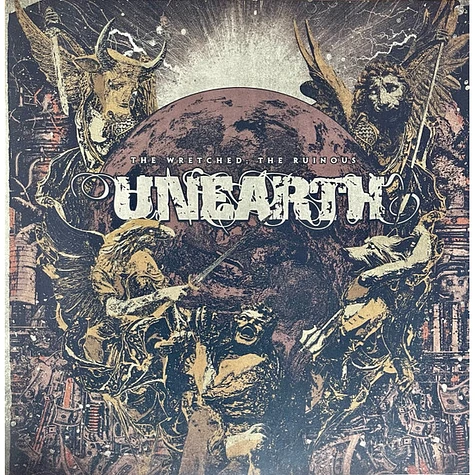 Unearth - The Wretched; The Ruinous