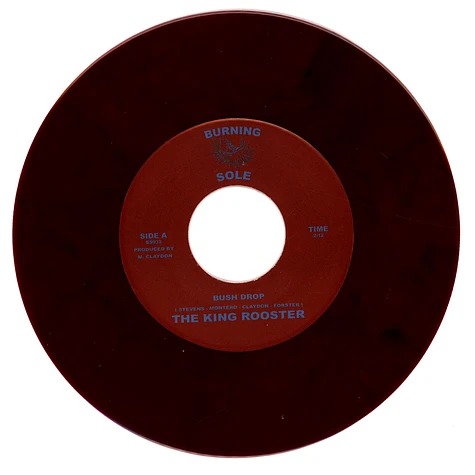 The King Rooster - Bush Drop / Dirty Cop Red Vinyl Edtion