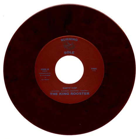 The King Rooster - Bush Drop / Dirty Cop Red Vinyl Edtion