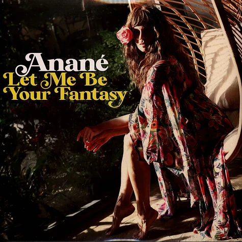 Anane - Let Me Be Your Fantasy