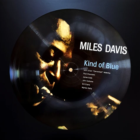 Miles Davis - Kind Of Blue Picture Disc