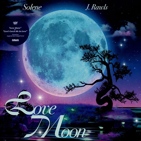 Solene & J. Rawls - Love Moon / Can't Catch Me In Love Heart Shaped Hot Pink Vinyl Edition