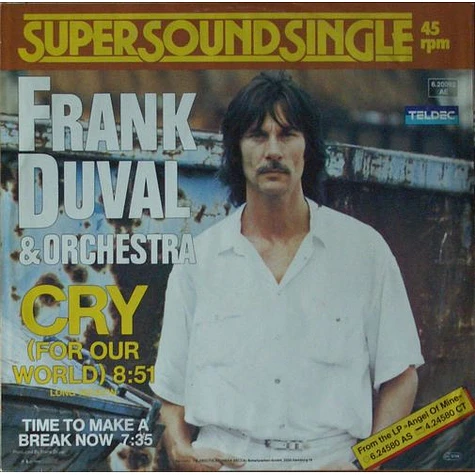 Frank Duval & Orchestra - Cry (For Our World) Long Version