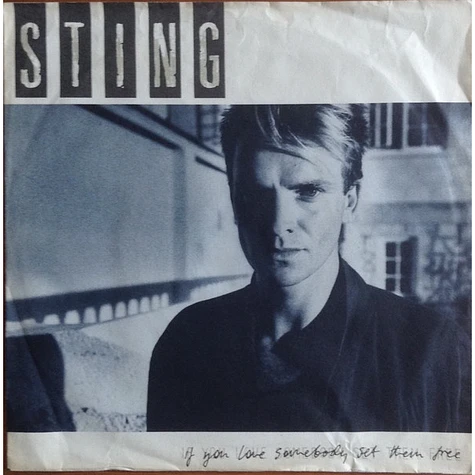 Sting - If You Love Somebody Set Them Free