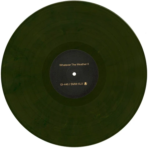 Whatever The Weather - Whatever The Weather II Dark Green Vinyl Edition