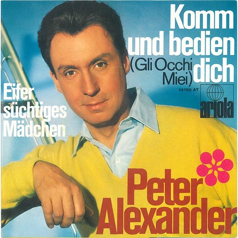 Peter Alexander - Komm Und Bedien Dich (Gli Occhi Miei)