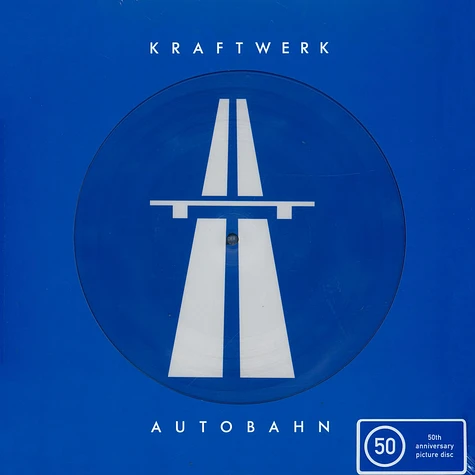 Kraftwerk - Autobahn 50th Anniversary Picture Disc Edition