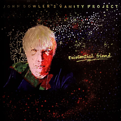 John / John Dowler's Vanity Project Dowler - Existential Friend (180 Gram Vinyl, Australia - Import)