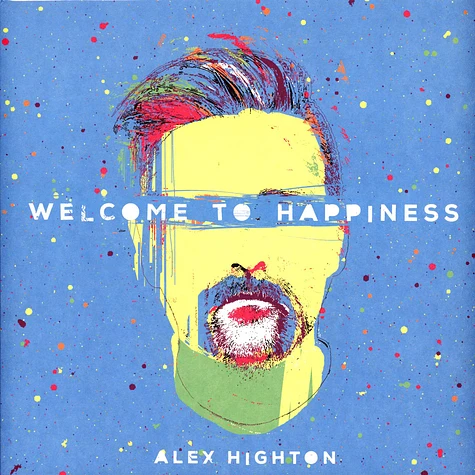 Alex Highton - Welcome To Happiness