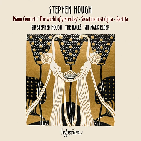 Stephen Hough / The Halle / Mark Elder - Hough: Piano Concerto / Sonatina & Partita