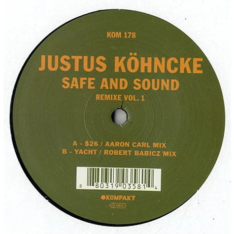 Justus Köhncke - Safe And Sound Remixe Vol. 1