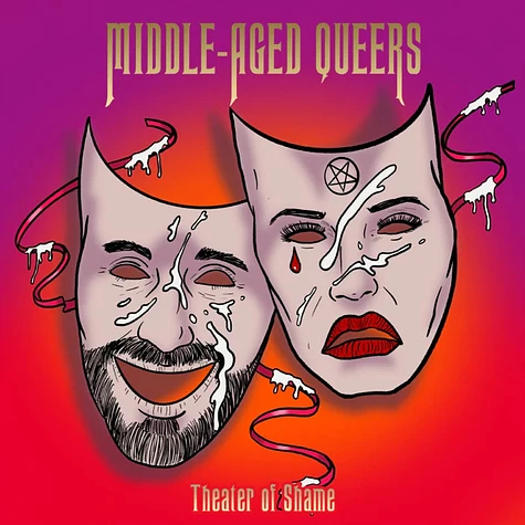 Middle-Aged Queers - Theatre Of Shame