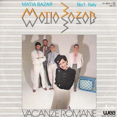 Matia Bazar - Vacanze Romane