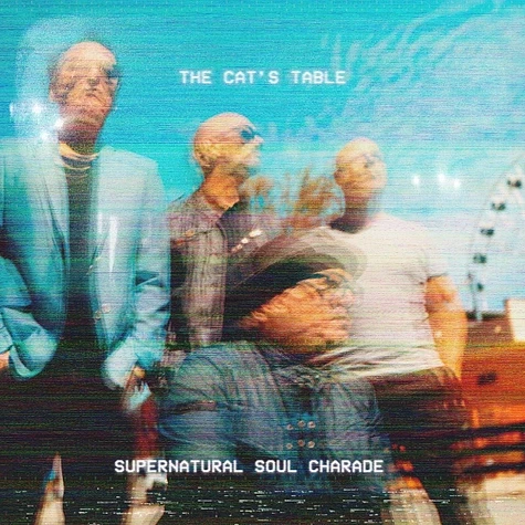 The Cat's Table - Supernatural Soul Charade Black Vinyl Edition