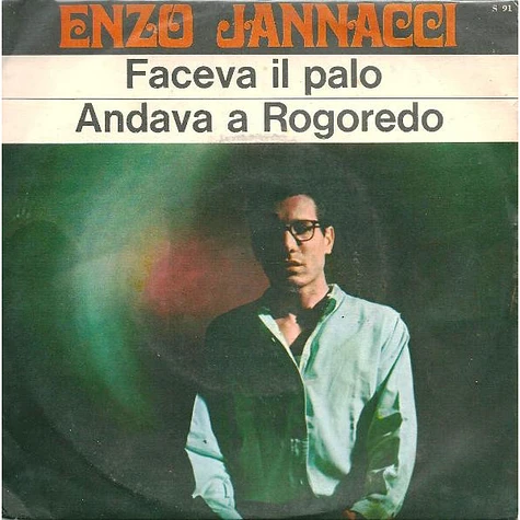 Enzo Jannacci - Faceva Il Palo / Andava A Rogoredo