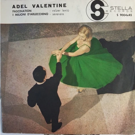 Adel Valentine - Fascination / I Milioni Di Arlecchino