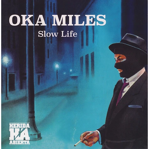 Oka Miles - Slow Life