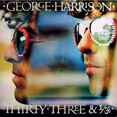 George Harrison - Thirty Three & 1/3