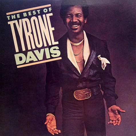 Tyrone Davis - The Best Of Tyrone Davis