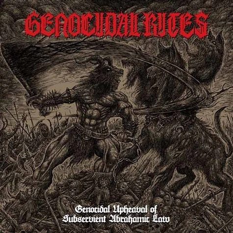 Genocidal Rites - Genocidal Upheaval Of Subservient Abrahamic Law